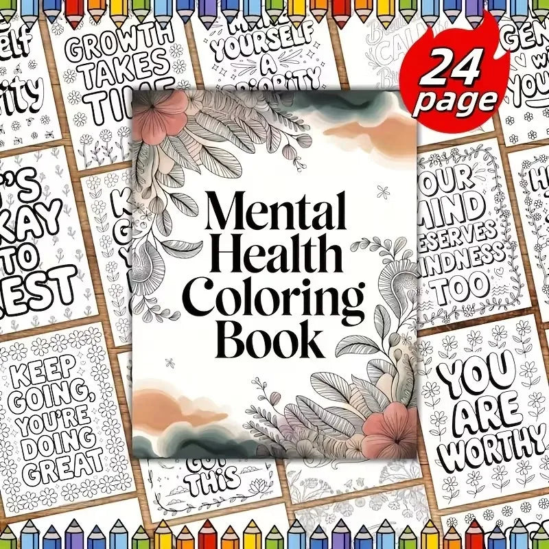 Coloring Book Psychological Health with Inspirational Quotes Suitable for Adults To Relax and Unwind